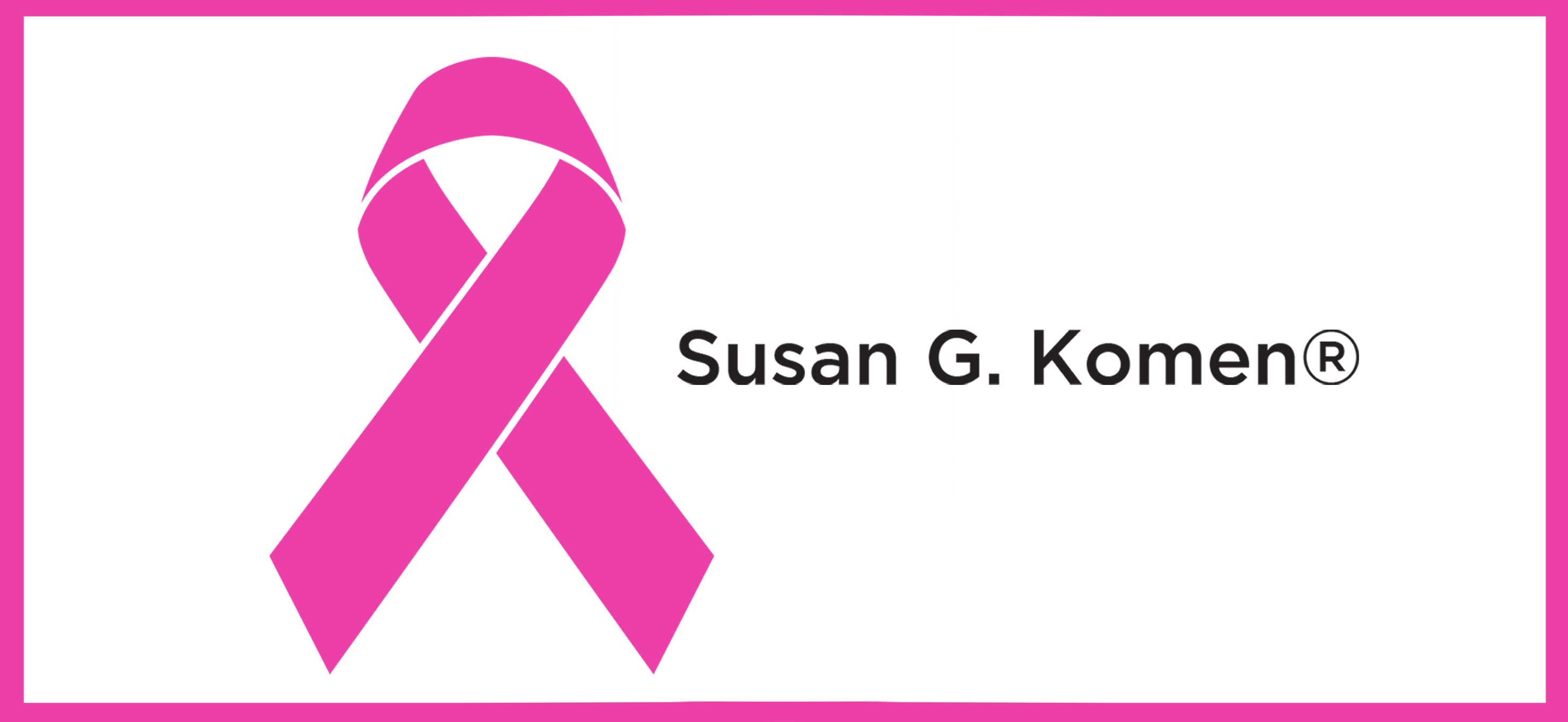 Susan G. Komen®